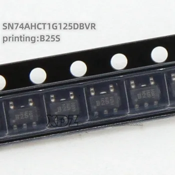 10 шт./лот SN74AHCT1G125DBVR SN74AHCT1G125 Шелкотрафаретная печать B25S SOT23-5 упаковка Тройной выходной сигнал с одной шиной буферного чипа