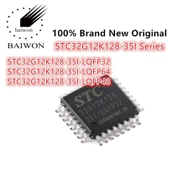 100%Новый Оригинальный микросхема STC32G12K128-35I серии STC32G12K128-35I-LQFP32 STC32G12K128-35I-LQFP64 STC32G12K128-35I-LQFP48 IC