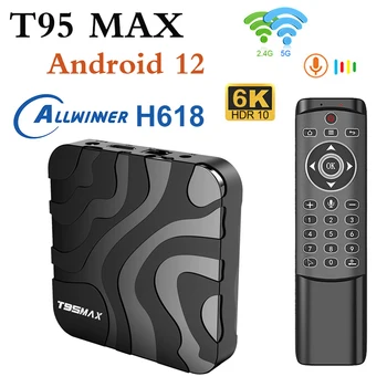 T95 MAX Android 12 TV BOX 4G64G Smart TV BOX Allwinner h618 Двойной Wifi 2,4 G 5,8G 1080P BT 6K 4K Медиаплеер телеприставка Google