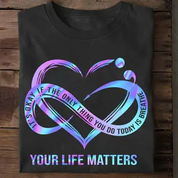 Ничего страшного, если единственное, что вы делаете сегодня, - это дышите футболкой Life Matters, Su