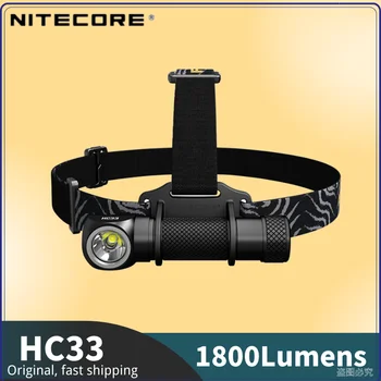Оригинальный налобный фонарь NITECORE HC33, яркие многоцелевые наружные фары, 1800 люмен, портативный фонарик для треккинга