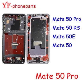 Средняя Рамка Наилучшего Качества Для Huawei Mate 50 E Pro Mate 50 Pro Mate 50 RS Mate 50E Pro Передняя Рамка Корпус Рамка Запасные Части